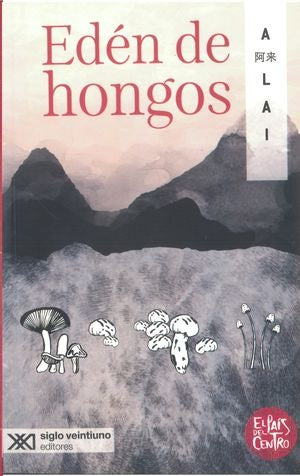 EDÉN DE HONGOS | A. LAI