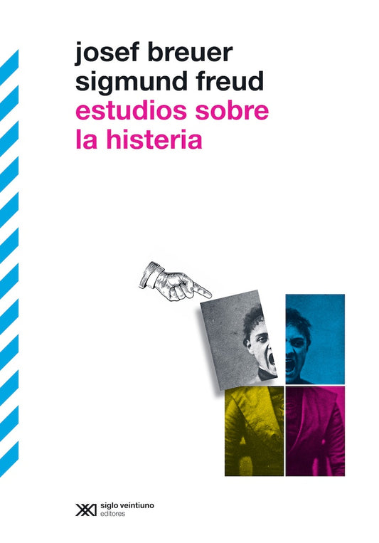 ESTUDIOS SOBRE LA HISTERIA | SIGMUND FREUD/JOSEF BREUER