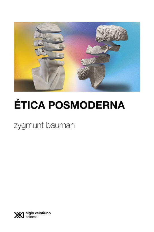 ÉTICA POSMODERNA | ZYGMUNT BAUMAN