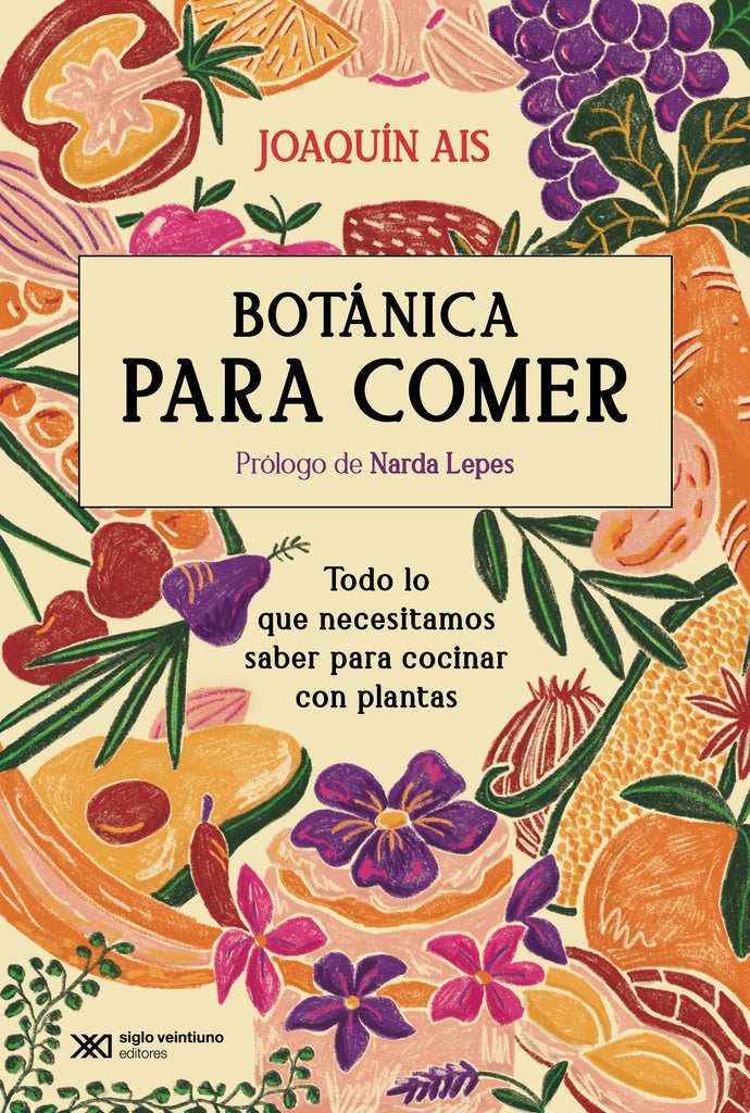BOTÁNICA PARA COMER | JOAQUÍN AIS
