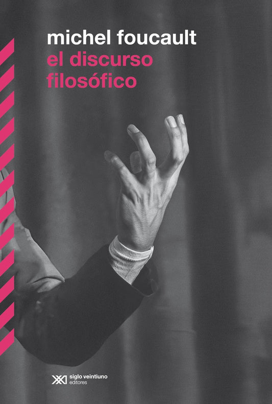 EL DISCURSO FILOSÓFICO | MICHEL FOUCAULT