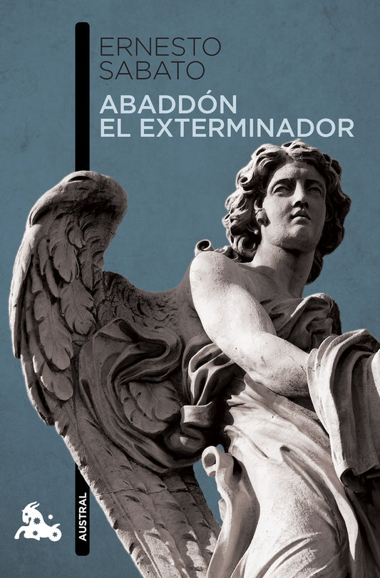 Abaddón el exterminador | Ernesto Sabato