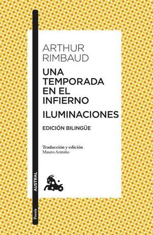 Una temporada en el infierno / Iluminaciones | Arthur Rimbaud