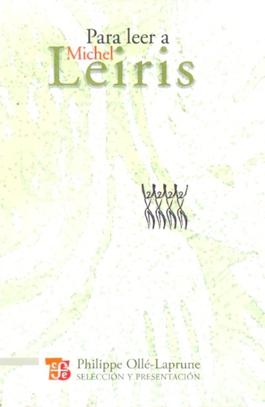 Para leer a Michel Leiris | Michel Leiris