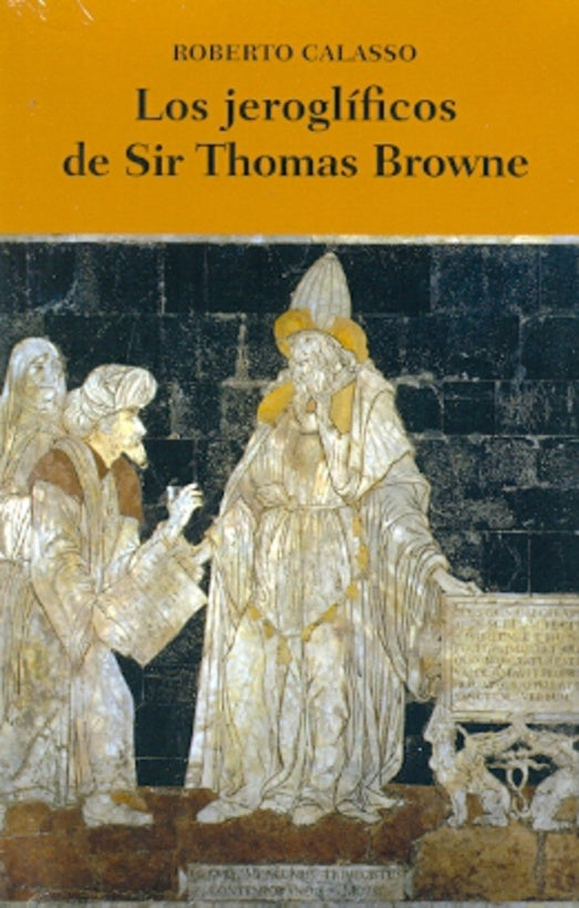 Los jeroglíficos de Sir Thomas Browne | Roberto Calasso