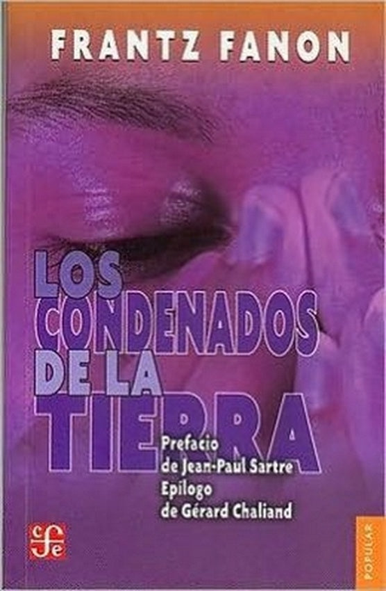 Los condenados de la tierra | Frantz Fanon