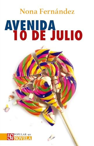 Avenida 10 de Julio | Nona Fernández