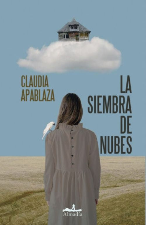La siembra de nubes | Claudia Apablaza