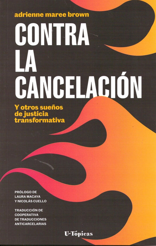 Contra la cancelación | adrienne maree brown