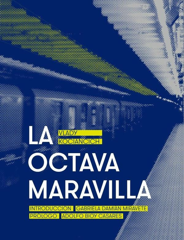 LA OCTAVA MARAVILLA | VLADY KOCIANCICH