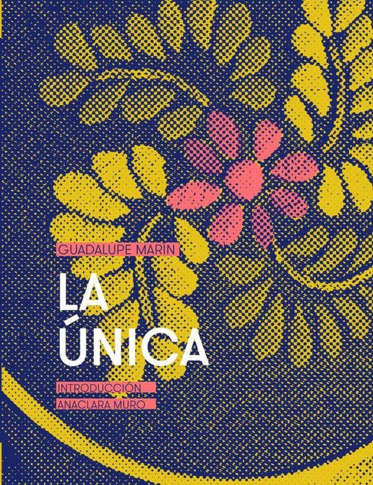 La única | Guadalupe Marín