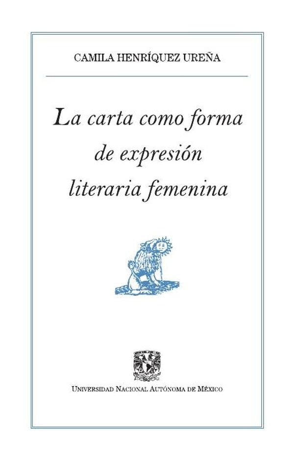 La carta como forma de expresión literaria | Camila Henriquez Ureña