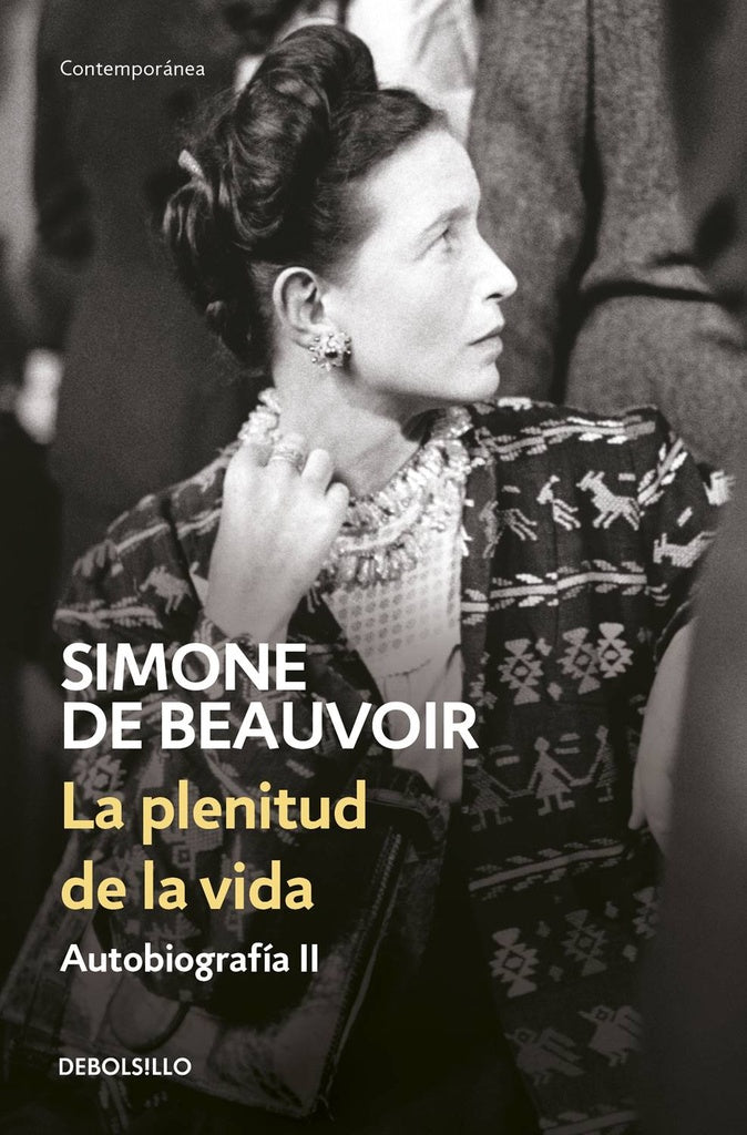 PLENITUD DE LA VIDA, LA | SIMONE DE BEAUVOIR