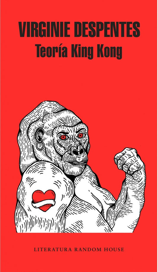 TEORIA KING KONG | VIRGINIE DESPENTES