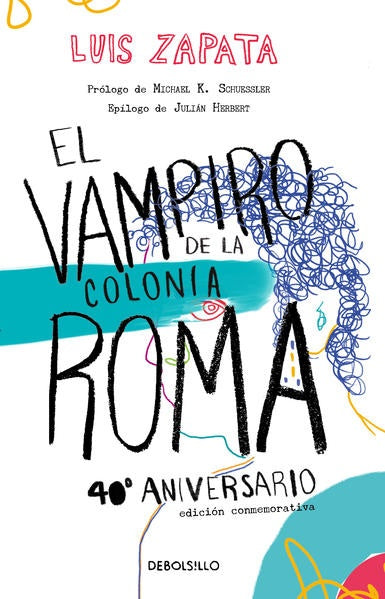 EL VAMPIRO DE LA COLONIA ROMA | LUIS ZAPATA