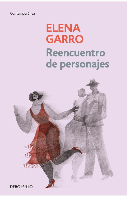 REENCUENTRO DE PERSONAJES | ELENA GARRO