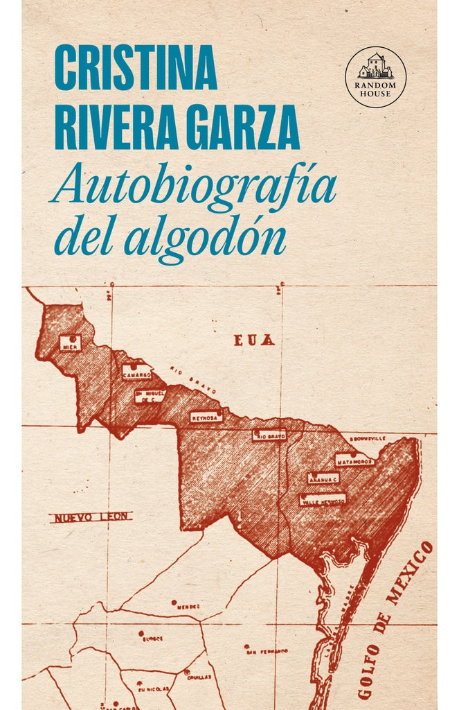 AUTOBIOGRAFIA DEL ALGODON | Cristina Rivera Garza