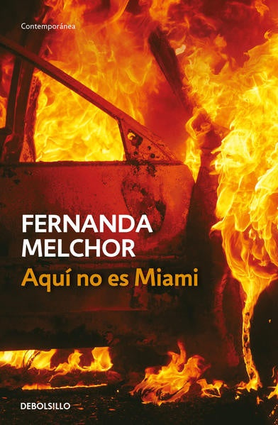 AQUI NO ES MIAMI | Fernanda Melchor