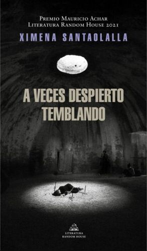A veces despierto temblando | Ximena Santaolalla