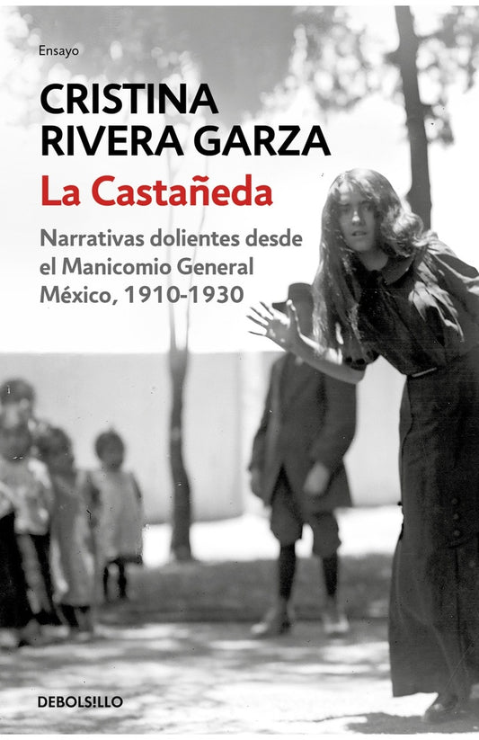 CASTAÑEDA, LA | Cristina Rivera Garza