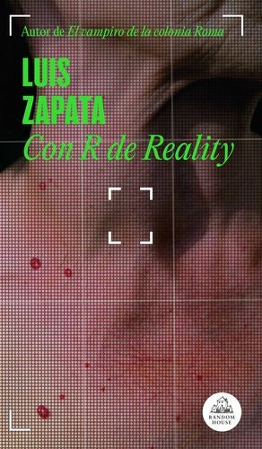 CON R DE REALITY | Luis Zapata