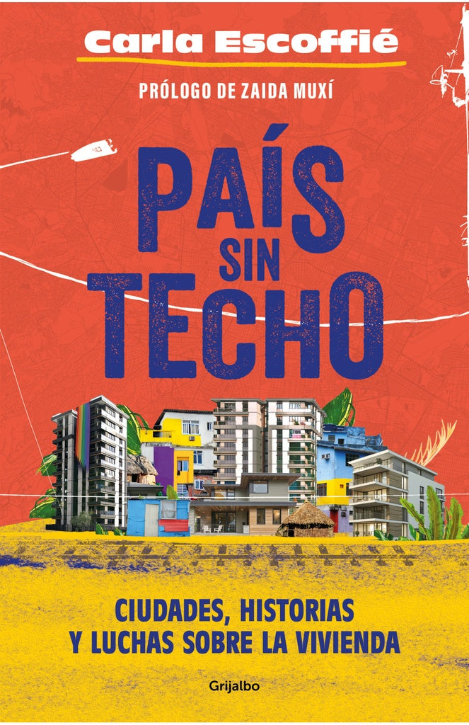 PAIS SIN TECHO | CARLA ESCOFFIÉ