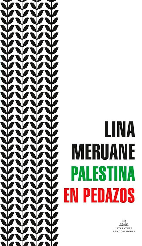 PALESTINA EN PEDAZOS | Lina Meruane