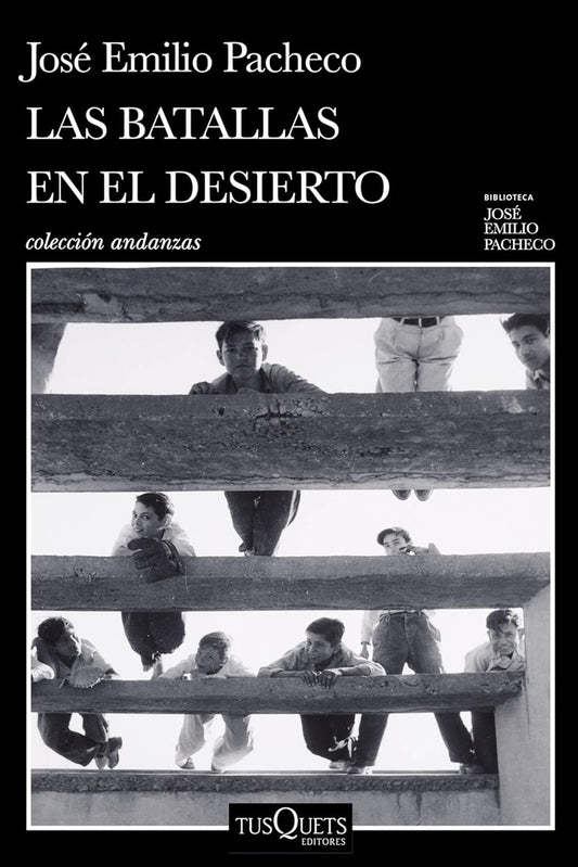 Las batallas en el desierto | JOSÉ EMILIO PACHECO