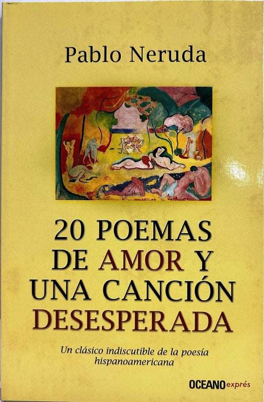 20 POEMAS DE AMOR Y UNA CANCIÓN DESESPERADA | PABLO NERUDA