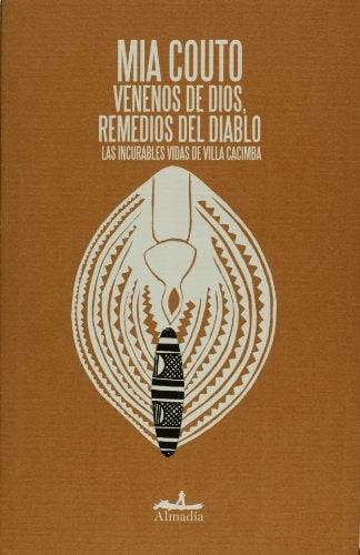 VENENOS DE DIOS  REMEDIOS DEL DIABLO | MIA COUTO