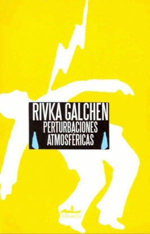 PERTURBACIONES ATMOSFÉRICAS | RIVKA GALCHEN