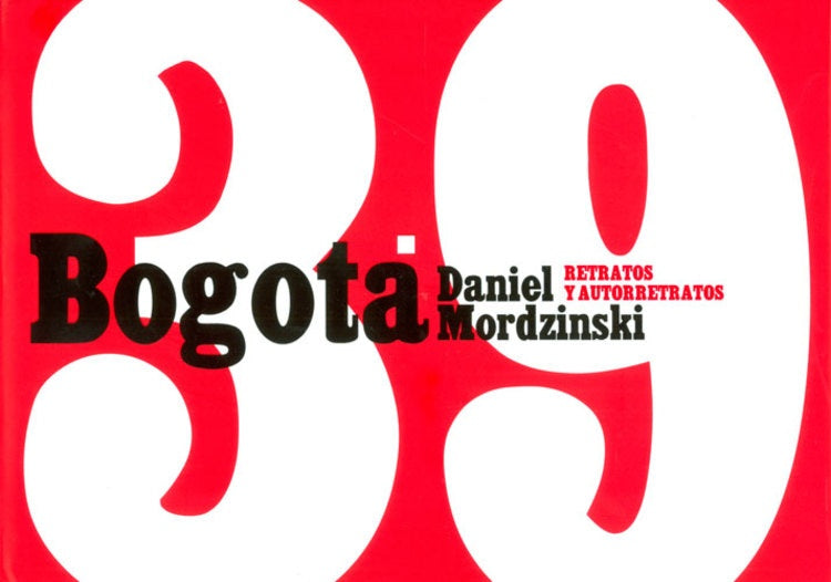 BOGOTA 39 | DANIEL MORDZINSKI