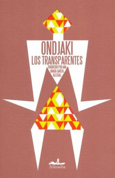 LOS TRANSPARENTES | ONDJAKI