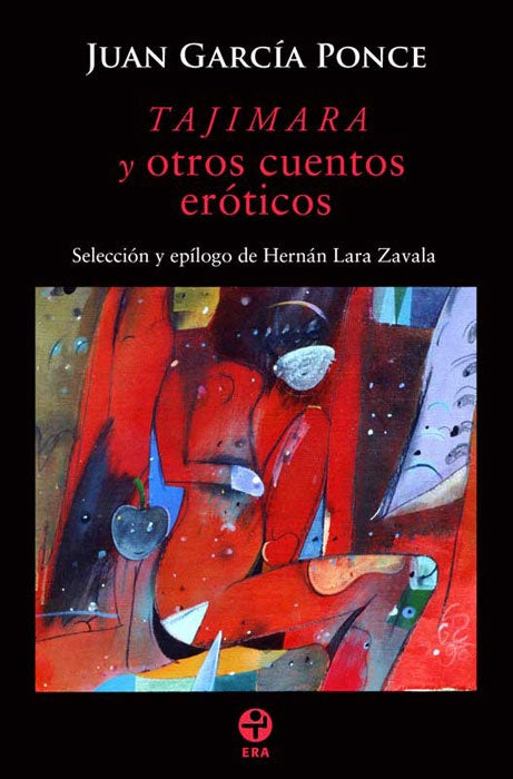 Tajimara y otros cuentos eróticos | Juan García Ponce