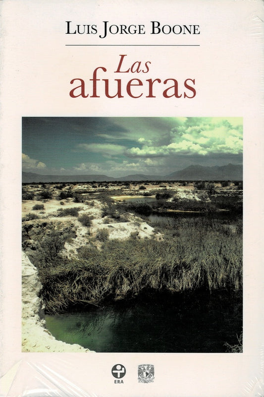 Afueras, Las | Luis Jorge Boone