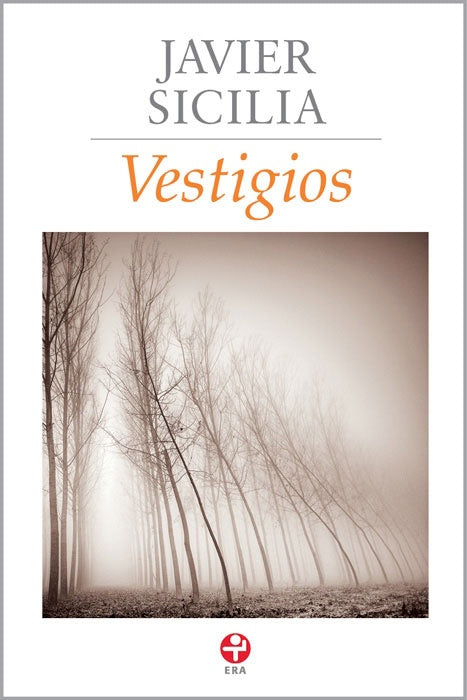 Vestigios | Javier Sicilia