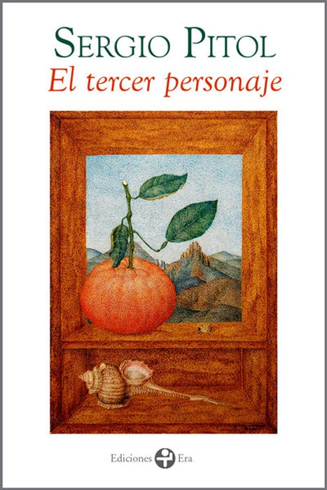 Tercer personaje, El | Sergio Pitol