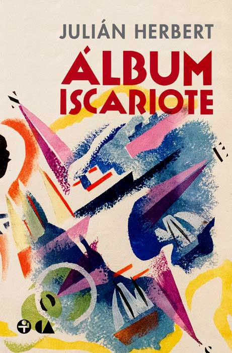 Álbum Iscariote | Julián Herbert