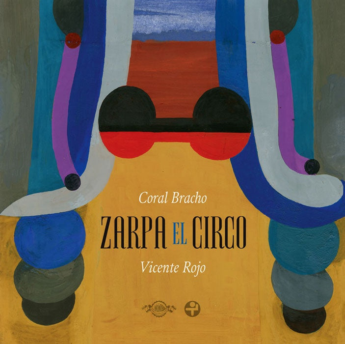 ZARPA EL CIRCO | CORAL BRACHO