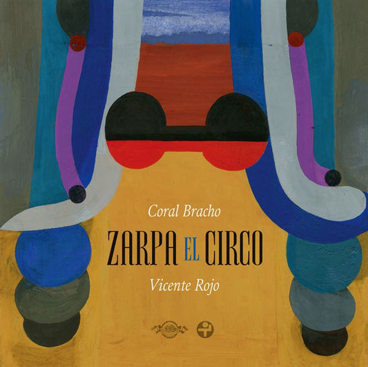 ZARPA EL CIRCO | CORAL BRACHO