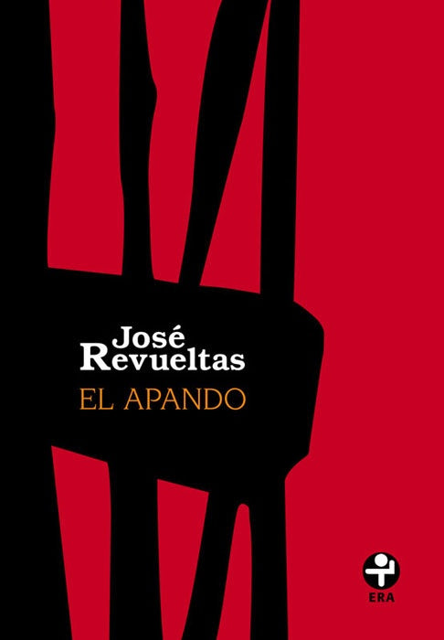 EL APANDO | JOSÉ REVUELTAS