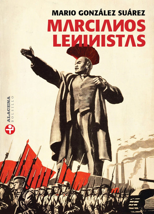 Marcianos leninistas | Mario González Suárez