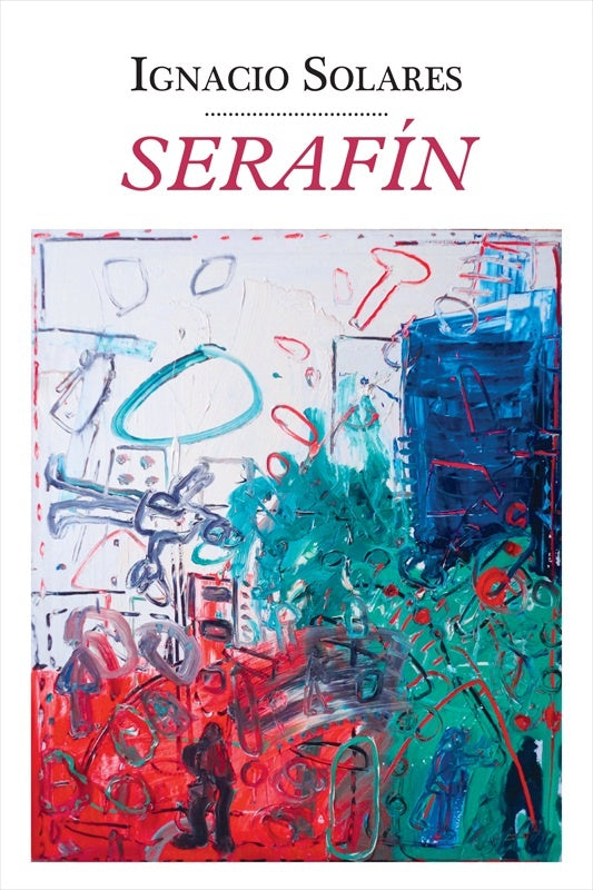 Serafín | Ignacio Solares
