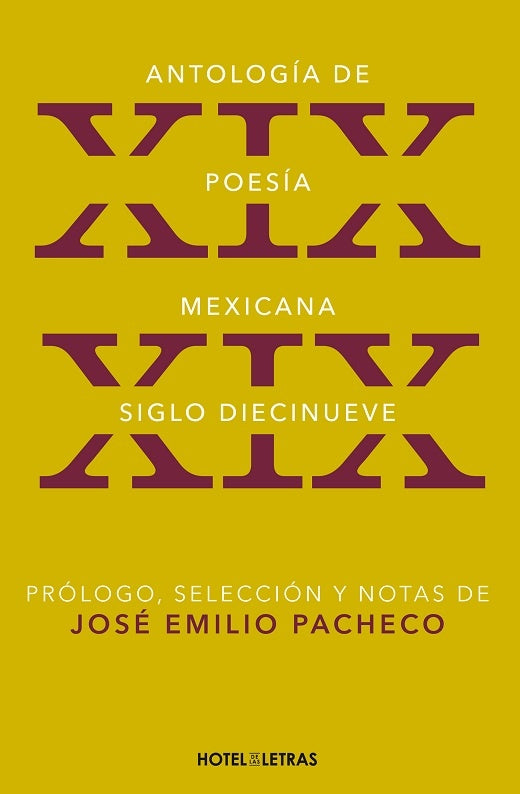 Antología de poesía. Siglo XIX | JOSÉ EMILIO PACHECO