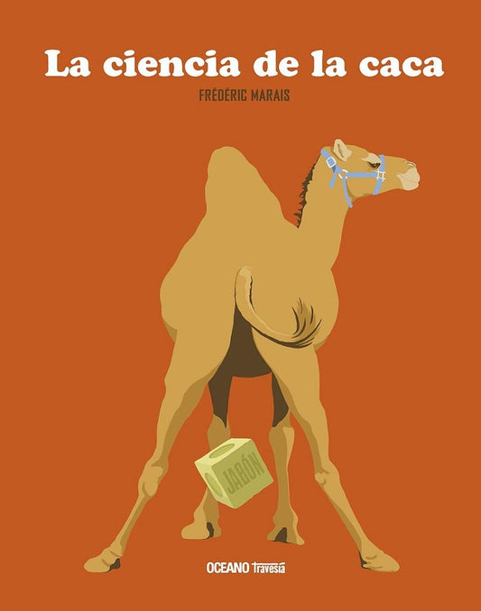 Ciencia de la caca, La | Frédéric Marais