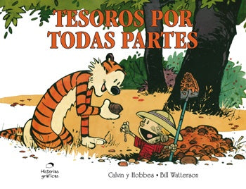Calvin y Hobbes 10. Tesoros por todas partes | Bill Watterson