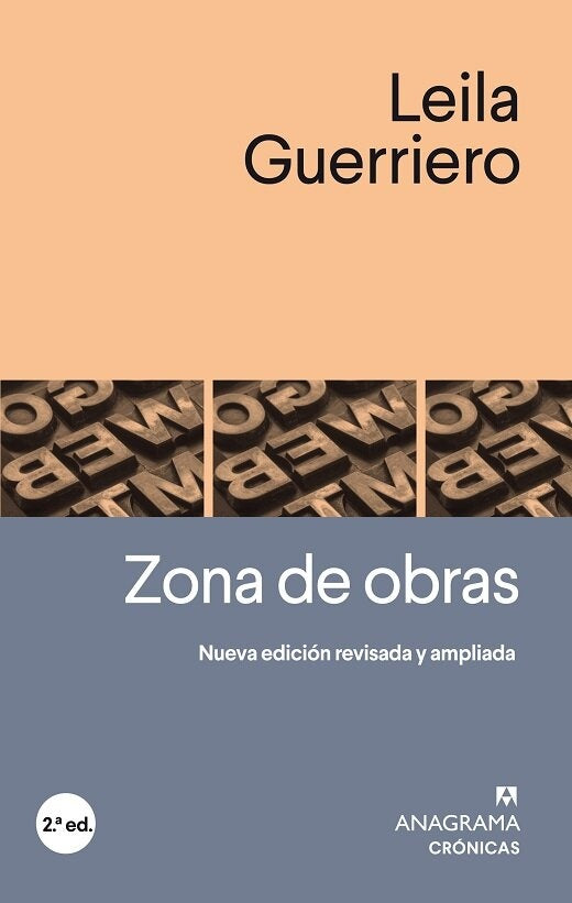 ZONA DE OBRAS (NUEVA EDICIÓN) | Leila Guerriero