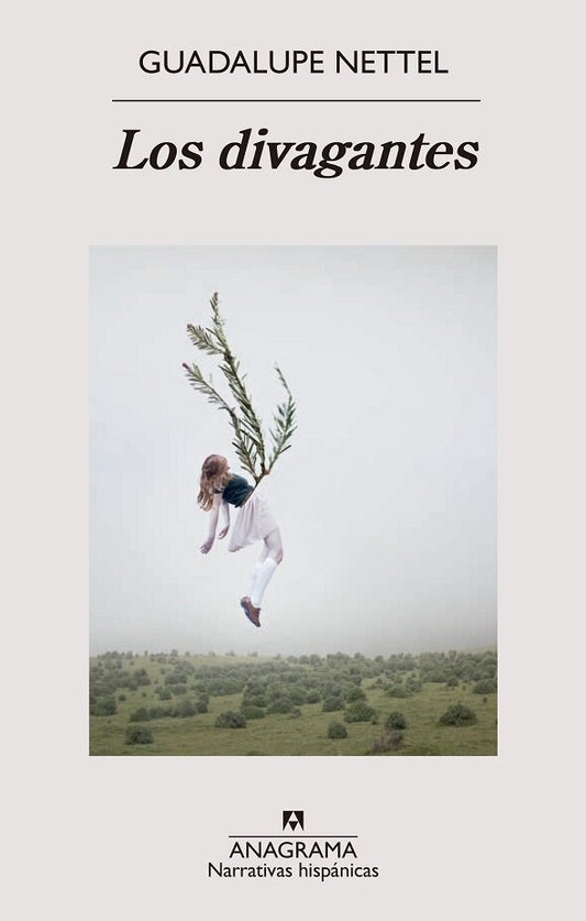 Divagantes, Los | Guadalupe Nettel