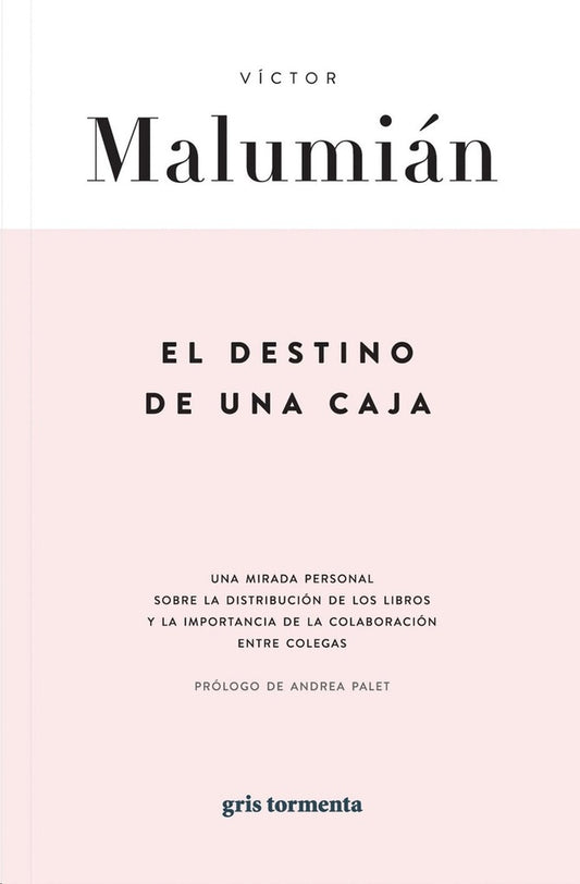 EL DESTINO DE UNA CAJA | VÍCTOR MALUMIAN