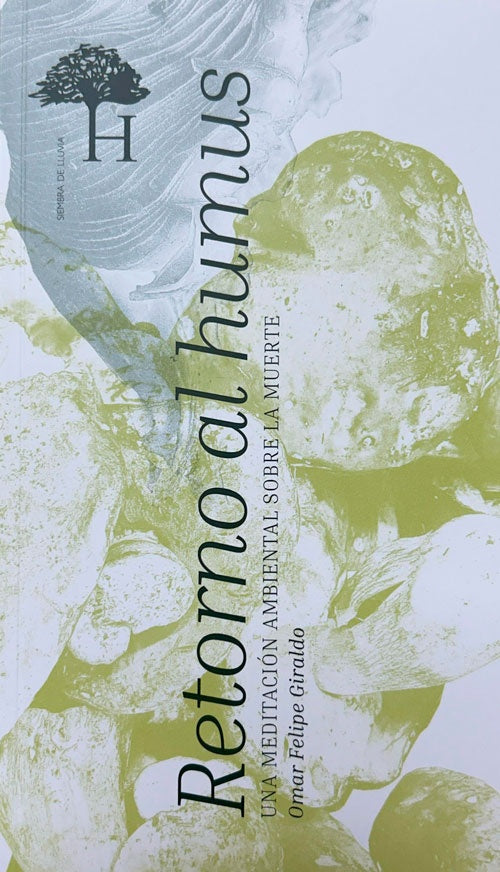 RETORNO AL HUMUS | OMAR FELIPE GIRALDO